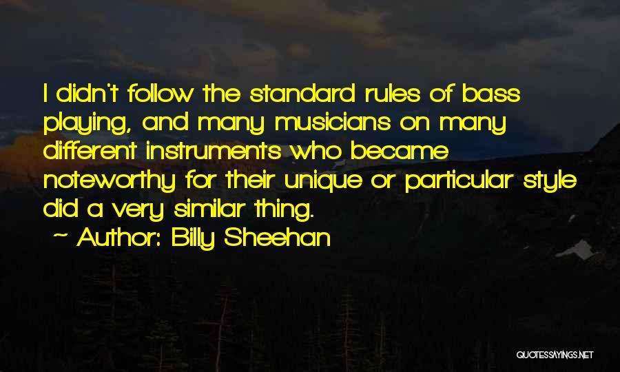 Playing Instruments Quotes By Billy Sheehan