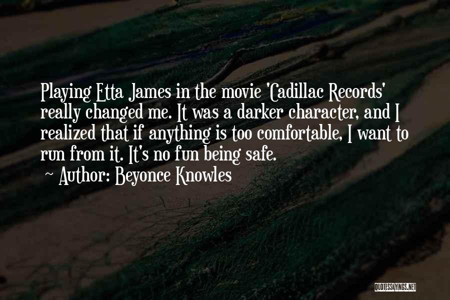 Playing It Safe Quotes By Beyonce Knowles