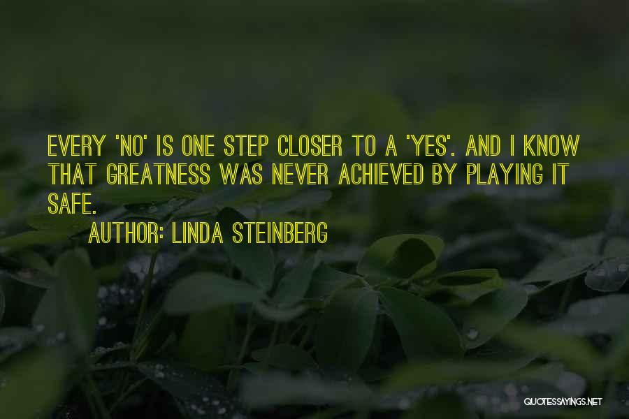 Playing It Safe Quotes By Linda Steinberg