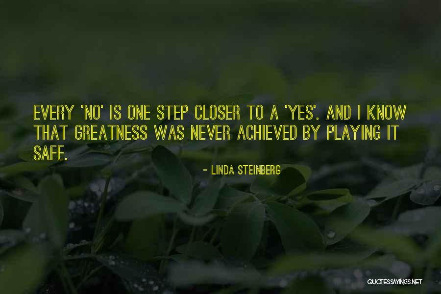 Playing It Safe Quotes By Linda Steinberg Playing It Safe Quotes By Linda Steinberg