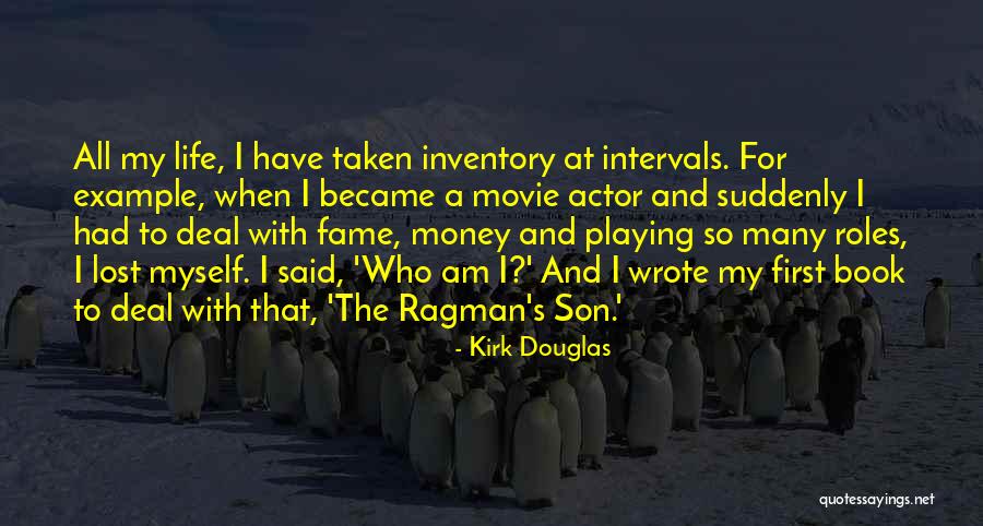 Playing Many Roles Quotes By Kirk Douglas Playing Many Roles Quotes By Kirk Douglas