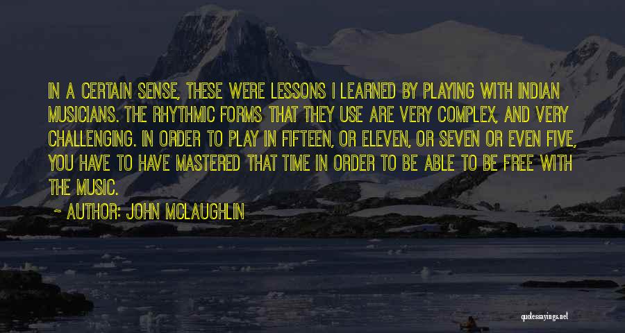 Playing Music Quotes By John McLaughlin
