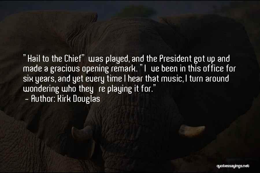 Playing Music Quotes By Kirk Douglas