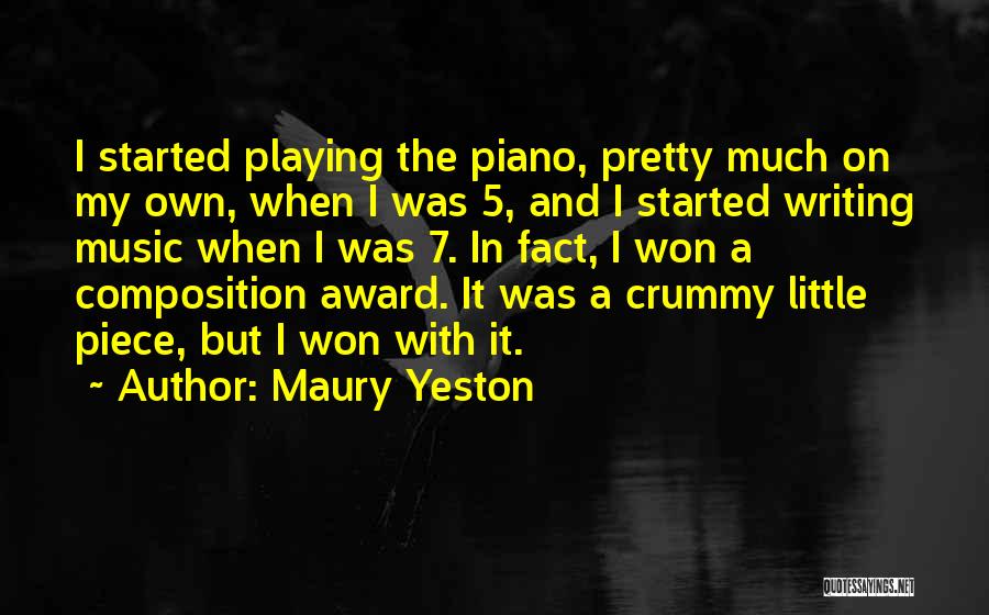Playing Music Quotes By Maury Yeston