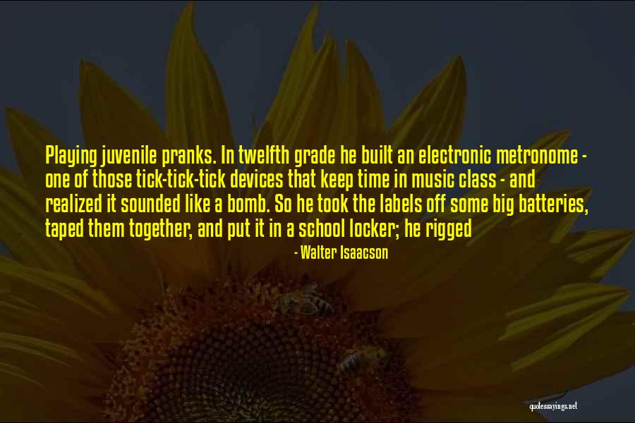 Playing Pranks Quotes By Walter Isaacson Playing Pranks Quotes By Walter Isaacson
