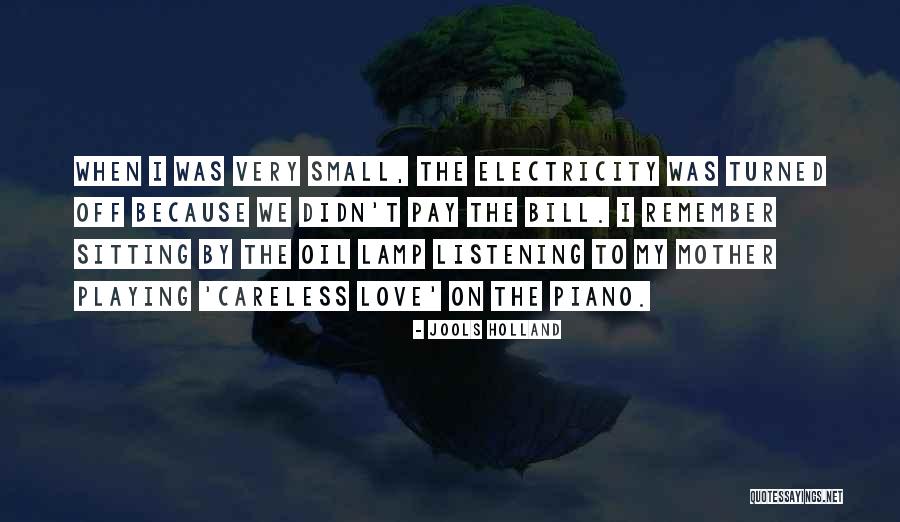 Playing Small Quotes By Jools Holland Playing Small Quotes By Jools Holland