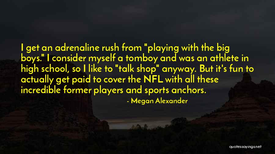 Playing Sports For Fun Quotes By Megan Alexander