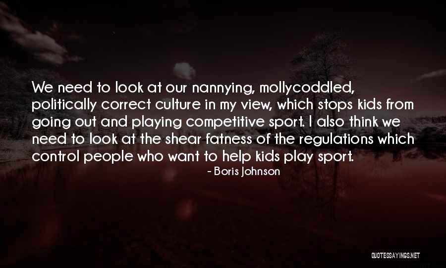 Playing Sports Quotes By Boris Johnson