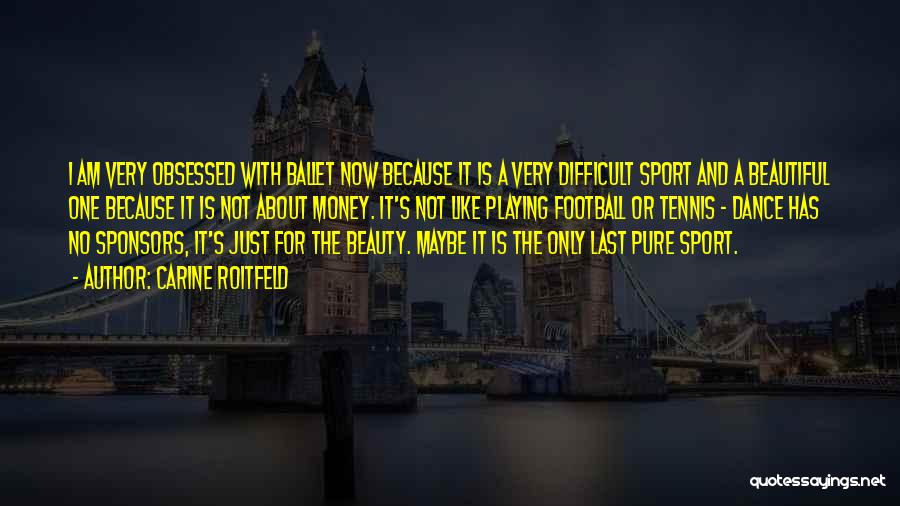 Playing Sports Quotes By Carine Roitfeld