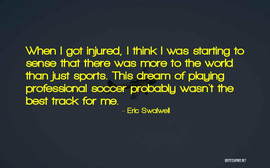 Playing Sports Quotes By Eric Swalwell