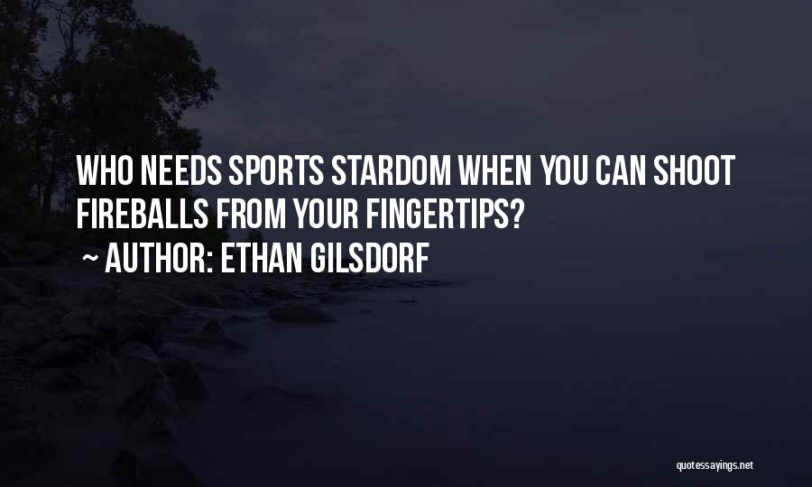 Playing Sports Quotes By Ethan Gilsdorf