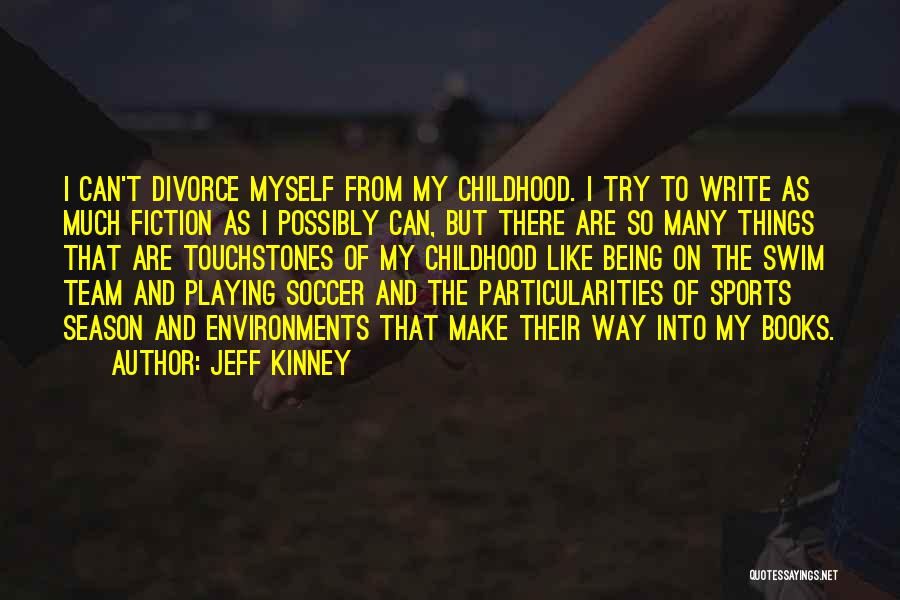 Playing Sports Quotes By Jeff Kinney