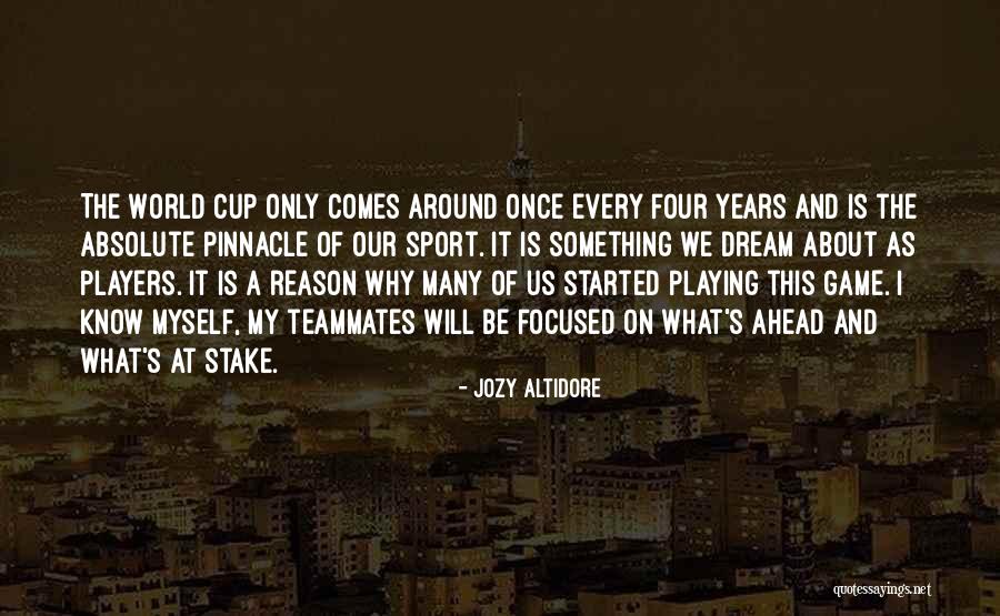 Playing Sports Quotes By Jozy Altidore