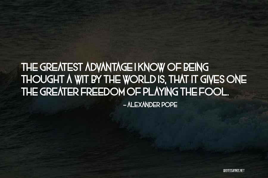 Playing The Fool Quotes By Alexander Pope Playing The Fool Quotes By Alexander Pope