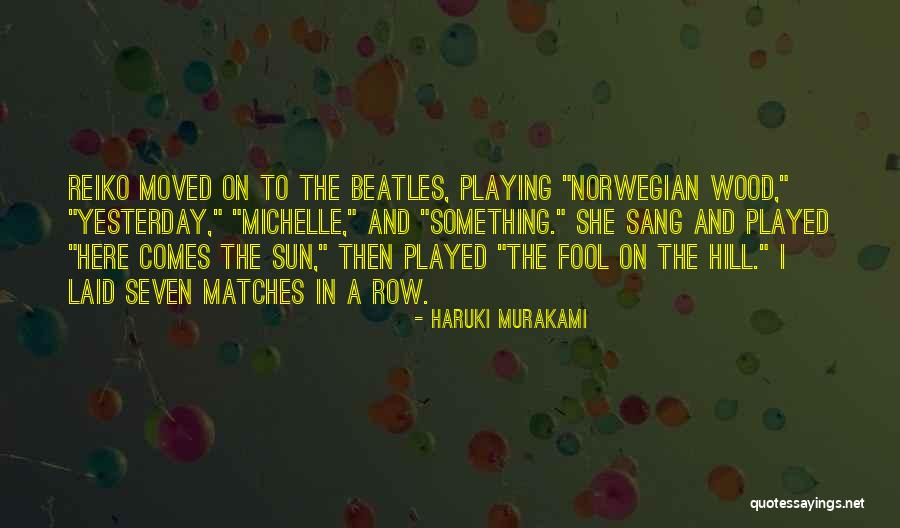 Playing The Fool Quotes By Haruki Murakami Playing The Fool Quotes By Haruki Murakami