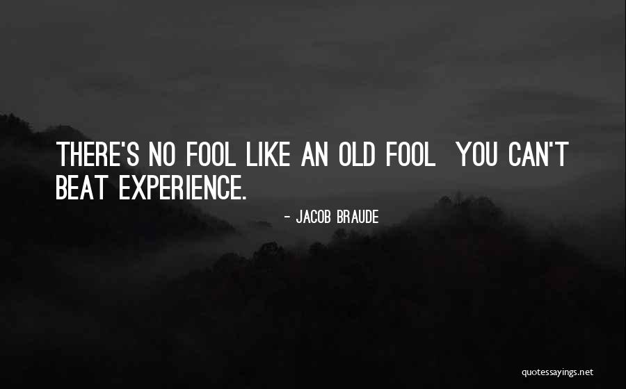 Playing The Fool Quotes By Jacob Braude Playing The Fool Quotes By Jacob Braude