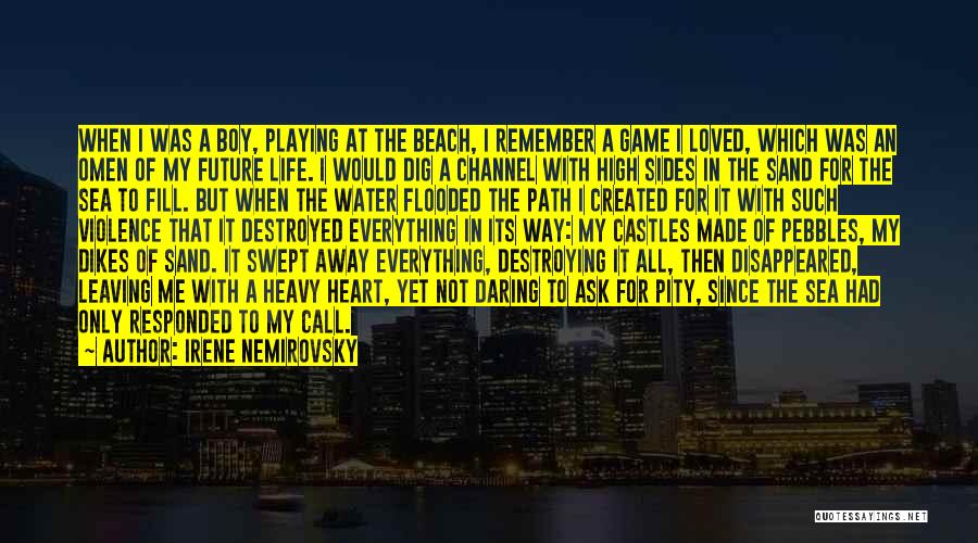 Playing The Game You Love Quotes By Irene Nemirovsky