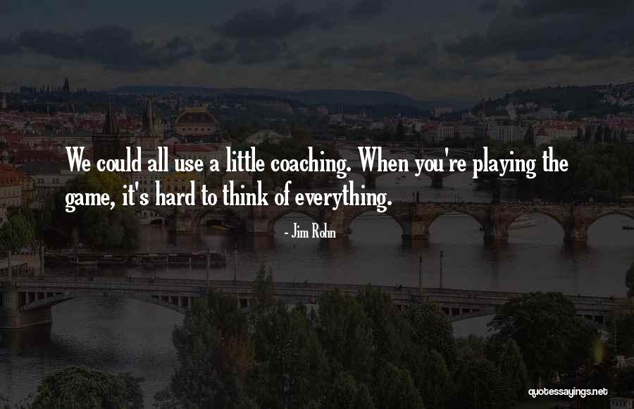 Playing The Games Quotes By Jim Rohn Playing The Games Quotes By Jim Rohn