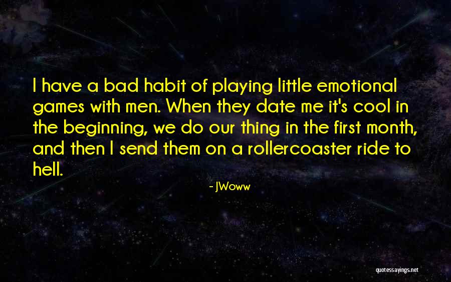 Playing The Games Quotes By JWoww Playing The Games Quotes By JWoww