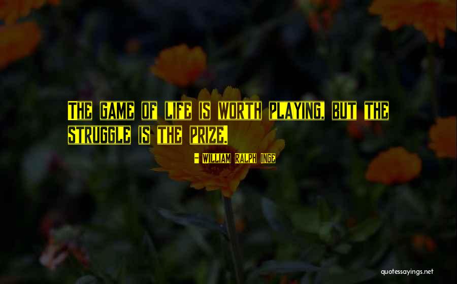 Playing The Games Quotes By William Ralph Inge Playing The Games Quotes By William Ralph Inge