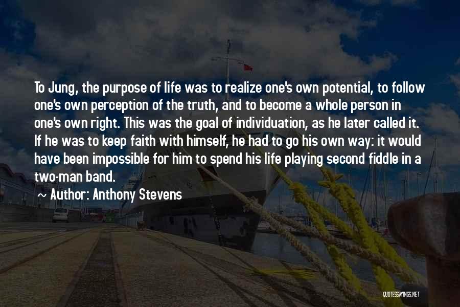 Playing The Right Way Quotes By Anthony Stevens