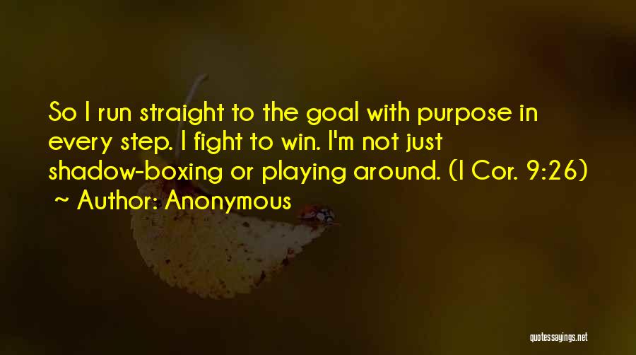 Playing To Win Quotes By Anonymous