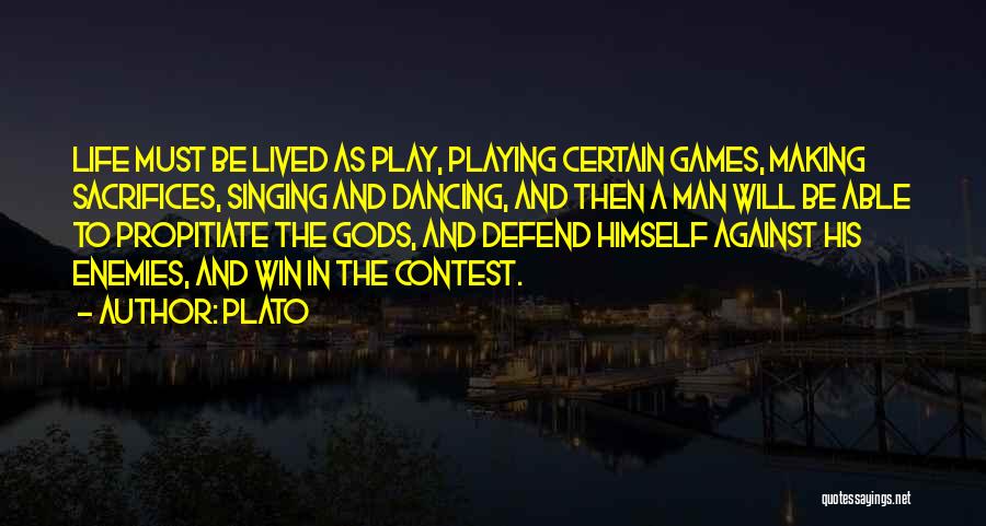 Playing To Win Quotes By Plato