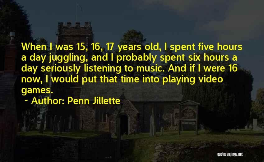 Playing Video Games Quotes By Penn Jillette