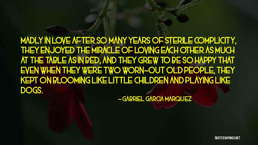 Playing With Dogs Quotes By Gabriel Garcia Marquez Playing With Dogs Quotes By Gabriel Garcia Marquez