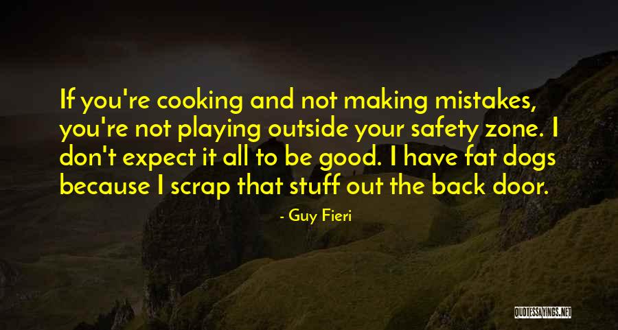 Playing With Dogs Quotes By Guy Fieri Playing With Dogs Quotes By Guy Fieri