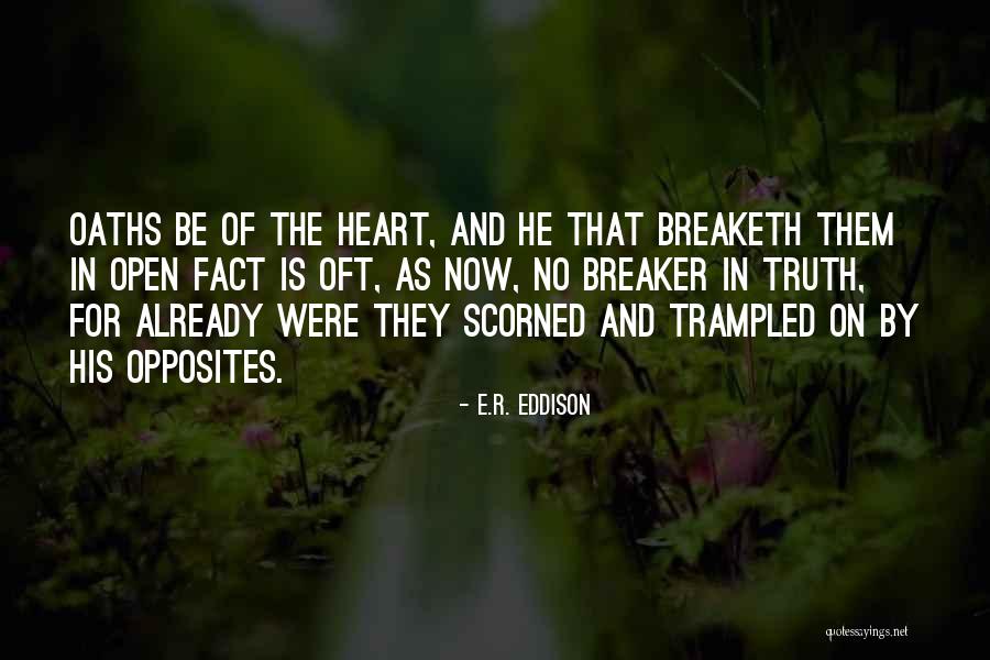 Playing With Fire Gonna Get Burned Quotes By E.R. Eddison Playing With Fire Gonna Get Burned Quotes By E.R. Eddison