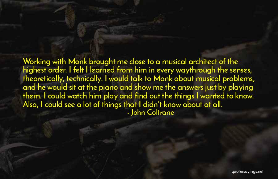 Playing With Quotes By John Coltrane