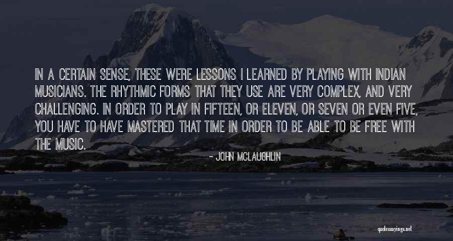 Playing With Quotes By John McLaughlin Playing With Quotes By John McLaughlin