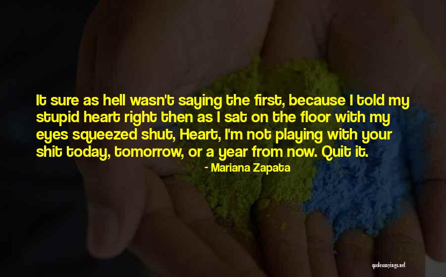 Playing With Quotes By Mariana Zapata Playing With Quotes By Mariana Zapata