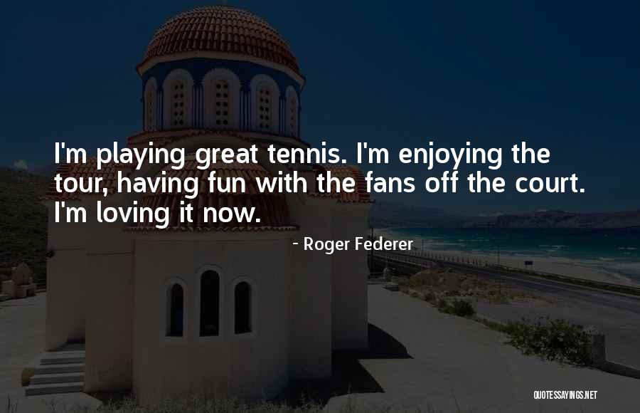 Playing With Quotes By Roger Federer