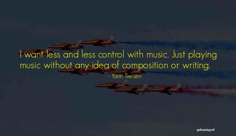 Playing With Quotes By Yann Tiersen Playing With Quotes By Yann Tiersen