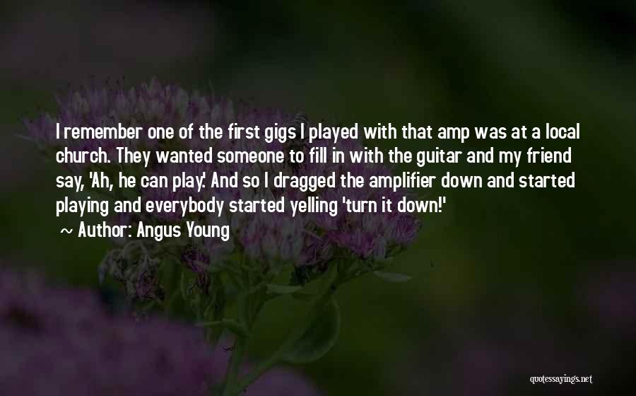 Playing With Someone Quotes By Angus Young