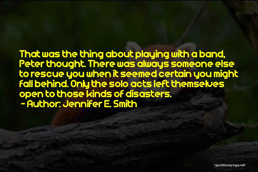 Playing With Someone Quotes By Jennifer E. Smith