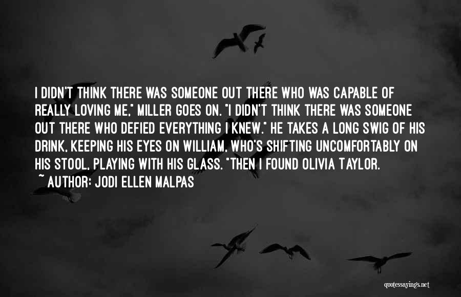 Playing With Someone Quotes By Jodi Ellen Malpas