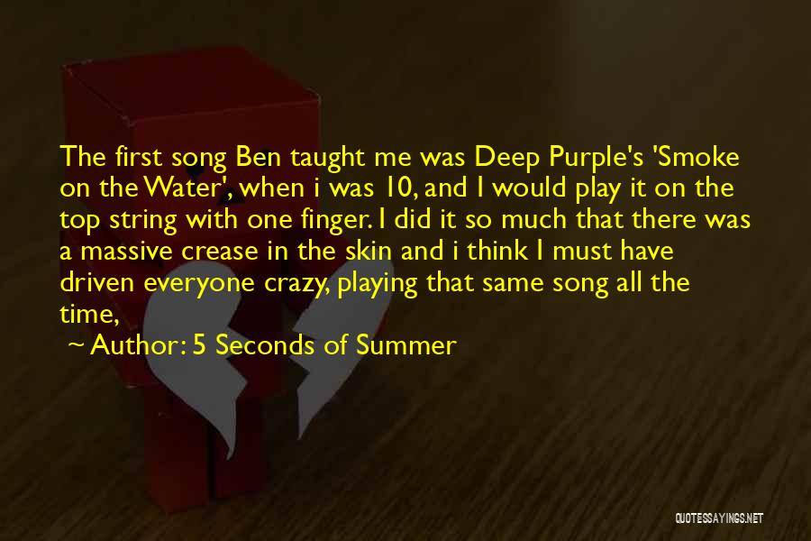 Playing With Water Quotes By 5 Seconds Of Summer