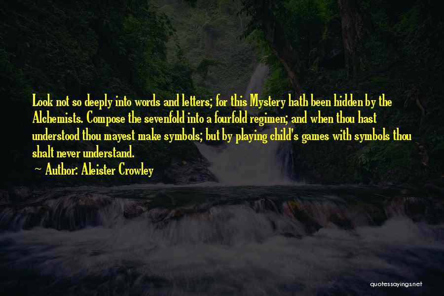 Playing With Words Quotes By Aleister Crowley
