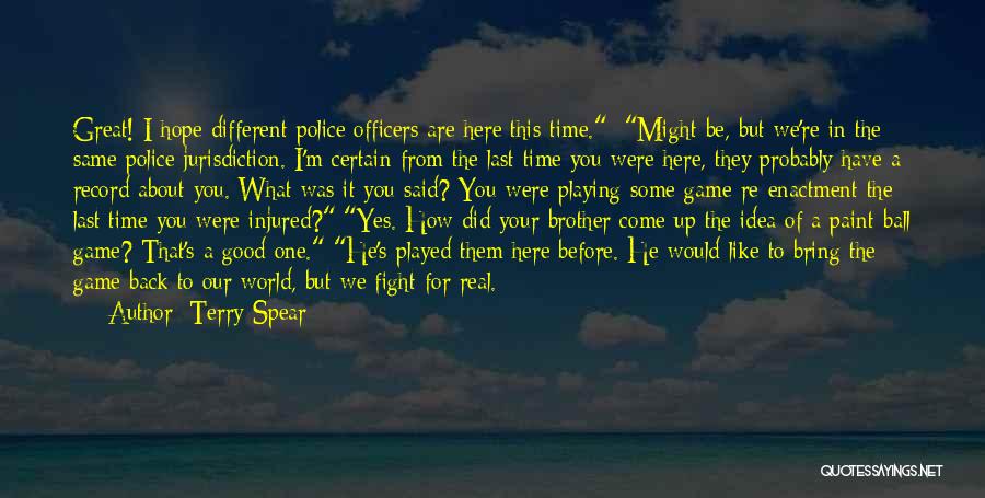 Playing Your Best Game Quotes By Terry Spear
