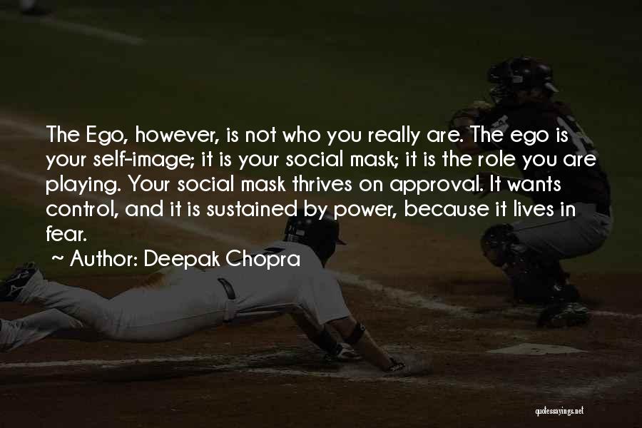 Playing Your Role Quotes By Deepak Chopra