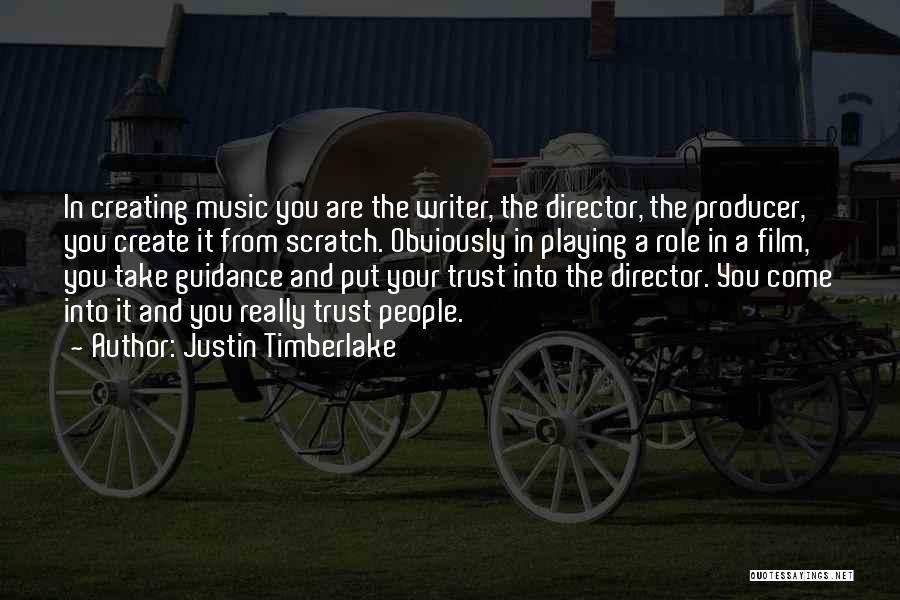 Playing Your Role Quotes By Justin Timberlake