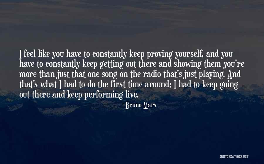 Playing Yourself Quotes By Bruno Mars Playing Yourself Quotes By Bruno Mars