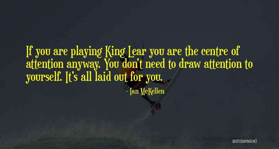 Playing Yourself Quotes By Ian McKellen Playing Yourself Quotes By Ian McKellen