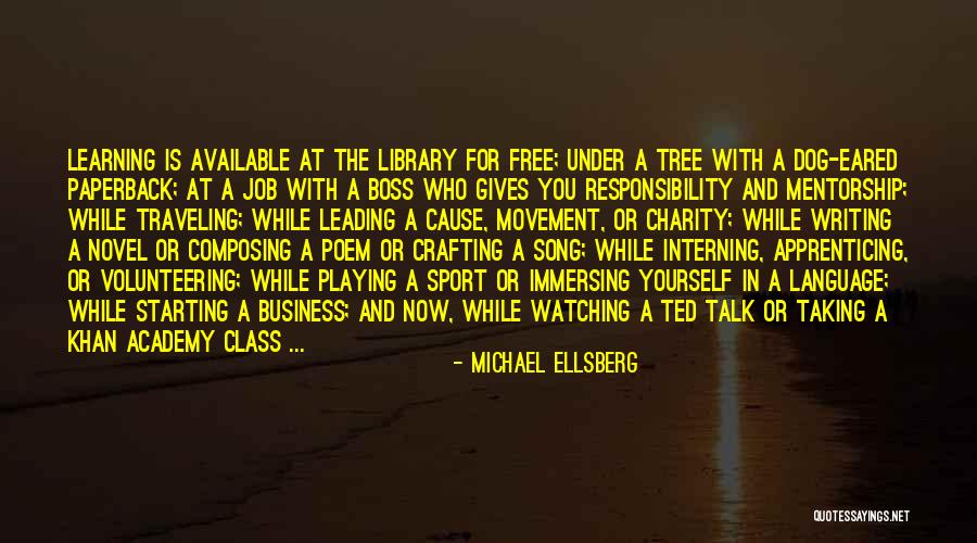 Playing Yourself Quotes By Michael Ellsberg Playing Yourself Quotes By Michael Ellsberg