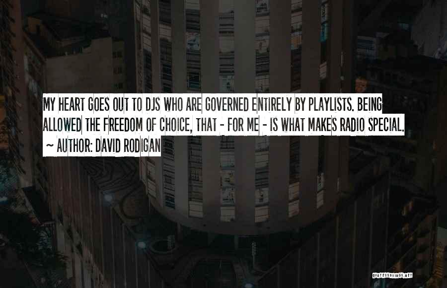 Playlists Quotes By David Rodigan