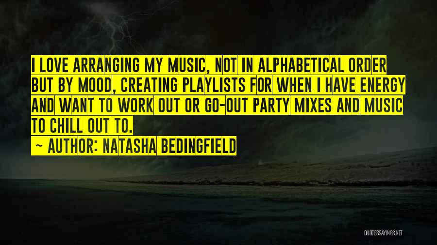 Playlists Quotes By Natasha Bedingfield