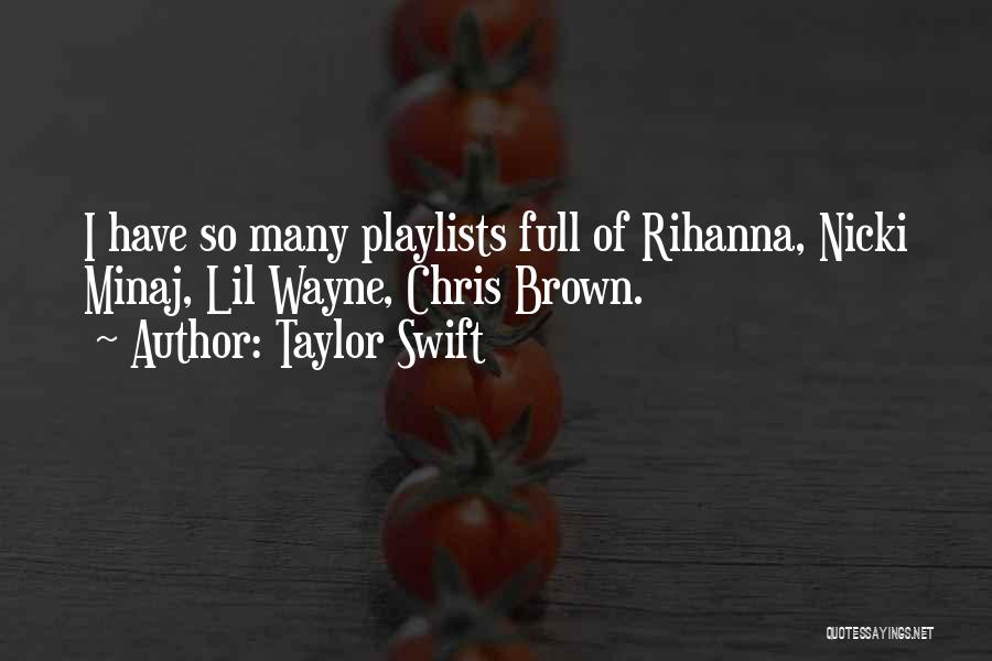 Playlists Quotes By Taylor Swift